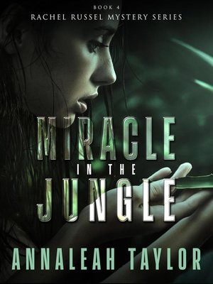 cover image of Miracle in the Jungle